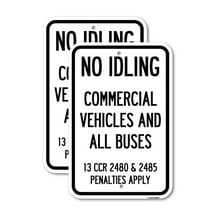 (2 Pack) No Idling Commercial Vehicles and All Buses 13 CCR 2480 and 2485 Penalties Apply | 12" X 18" Heavy-Gauge Aluminum Sign | Rust Free Aluminum, Weather Resistant, Waterproof, Fade