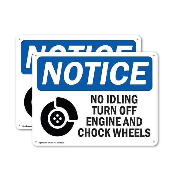 (2 Pack) No Idling Turn Off Engine And Chock Wheels OSHA Notice Sign 14 Inch X 10 Inch Indoor / Outdoor Rust-Free Aluminum Metal Signs for Workplace, Workshop, and Construction Site,