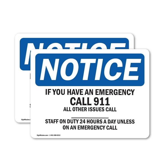 (2 Pack) If You Have An Emergency Call 911 All Other OSHA Notice Sign