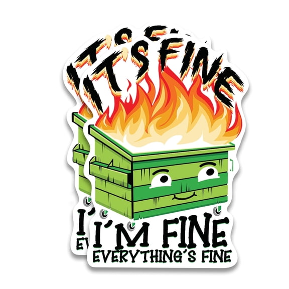 (2 Pack) It's Fine I'm Fine Bumper Sticker - Funny Rolling Trashcan On Fire Joke Meme Humor - Hiliarious Stickers - 5 Inches On Longest Side - Premium Vinyl - Made in USA - BMCS0280