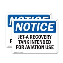 (2 Pack) Jet-A Recovery Tank Intended For Aviation Use OSHA Notice Sign 10 Inch X 7 Inch Plastic Sign, Weather Resistant, UV Protected for Workplace, Business, and Construction Site,