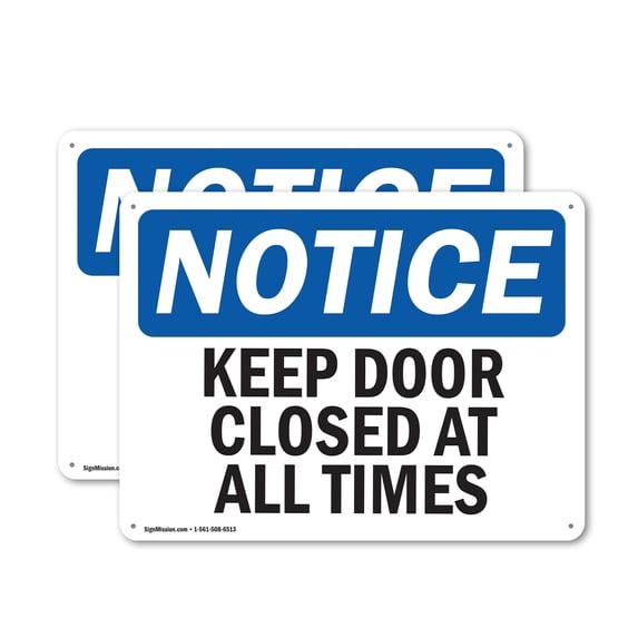 (2 Pack) Keep Door Closed At All Times OSHA Notice Sign 18 Inch X 12 Inch Plastic Sign, Weather Resistant, UV Protected for Workplace, Business, and Construction Site, Made in the USA