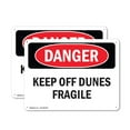 thumbnail image 1 of (2 Pack) Keep Off Dunes Fragile OSHA Danger Sign 18 Inch X 12 Inch Indoor / Outdoor Rust-Free Aluminum Metal Signs for Workplace, Workshop, and Construction Site, Made in the USA, 1 of 8