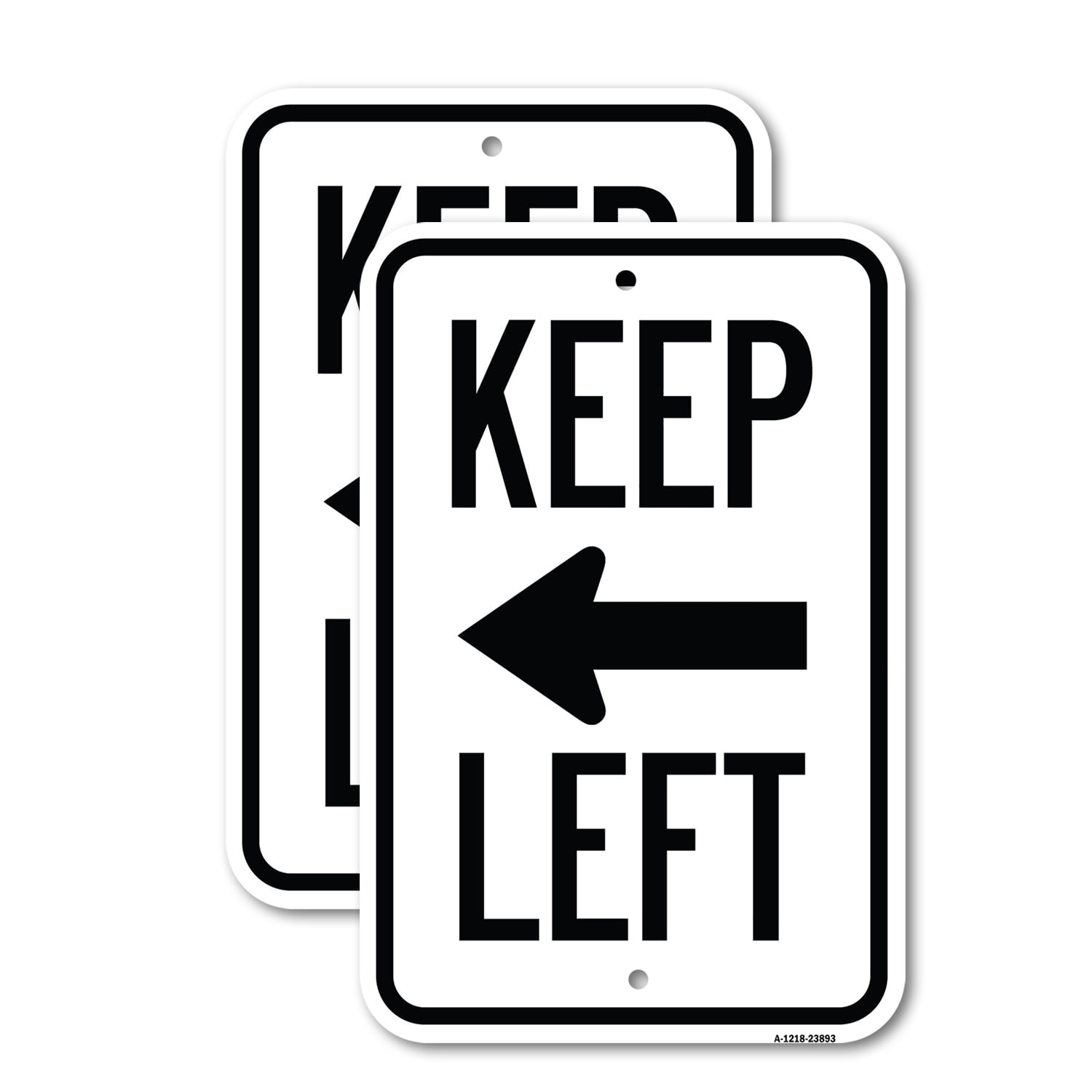 (2 Pack) Keep Left Sign (Left Arrow) | 12