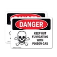 thumbnail image 1 of (2 Pack) Keep Out Fumigating With Poison Gas OSHA Danger Sign, 1 of 7