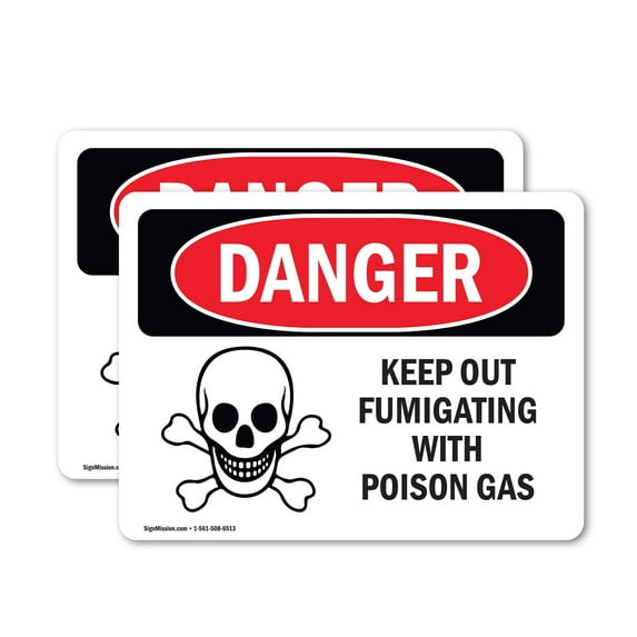 (2 Pack) Keep Out Fumigating With Poison Gas OSHA Danger Sign