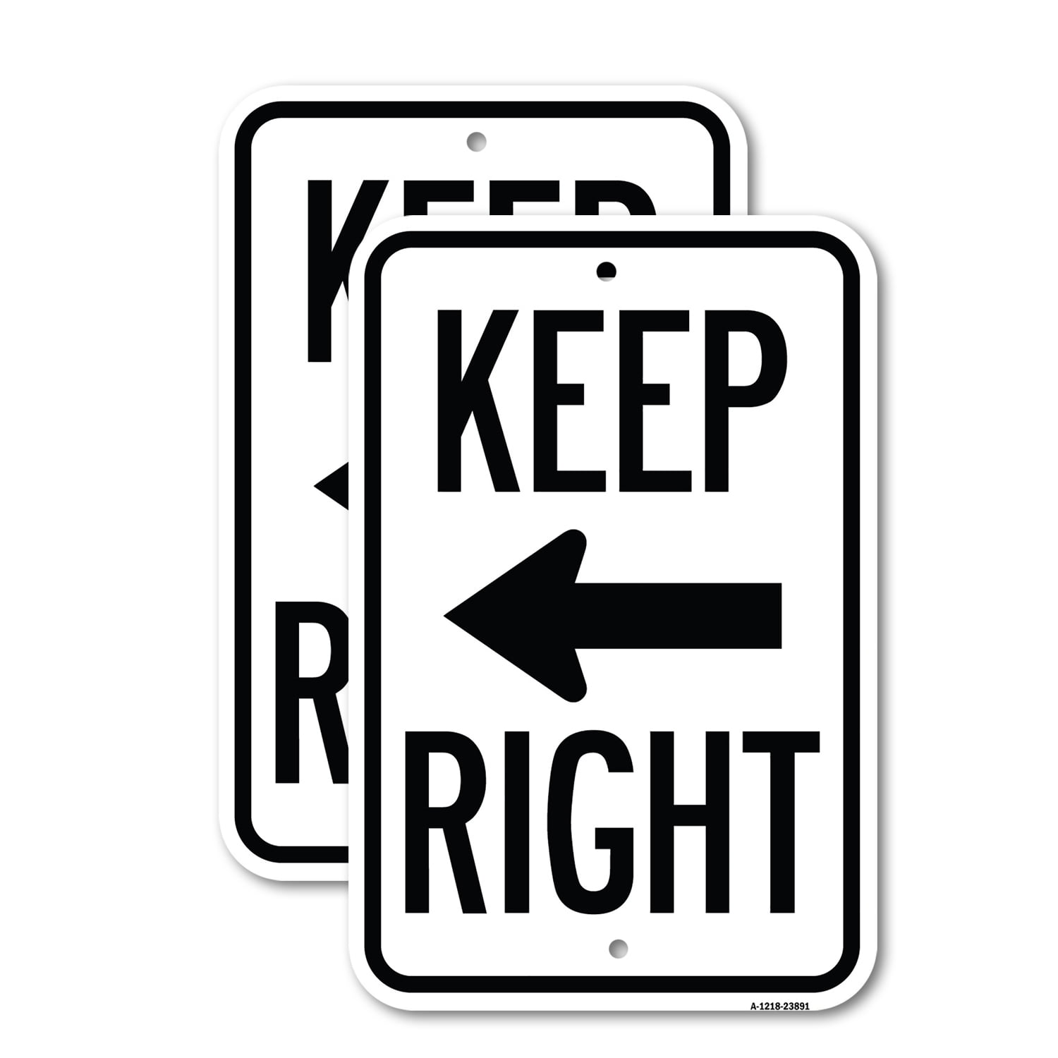 (2 Pack) Keep Right Sign (Right Arrow) | 12