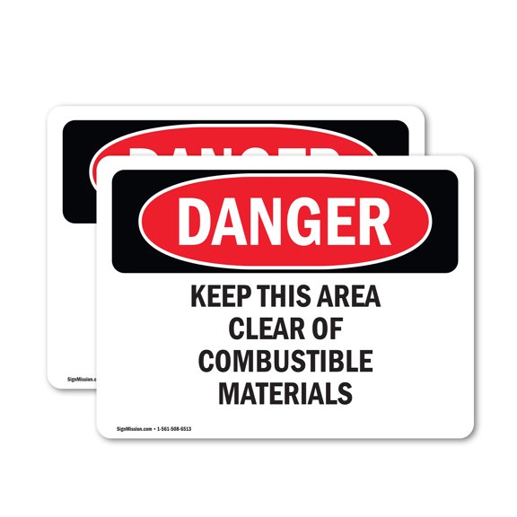(2 Pack) Keep This Area Clear Of Combustible Materials OSHA Danger Sign