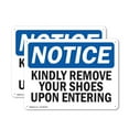 thumbnail image 1 of (2 Pack) Kindly Remove Your Shoes Upon Entering OSHA Notice Sign 10 Inch X 7 Inch Plastic Sign, Weather Resistant, UV Protected for Workplace, Business, and Construction Site, Made in, 1 of 8