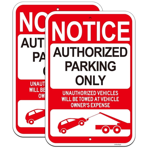 (2 Pack) Large Authorized Parking Only Sign,18"x12" Unauthorized Vehicles Will be Towed Signs, Engineer Grade Rust Free Reflective Aluminum, Fade/Weather Resistant, UV Protected, Easy to Install