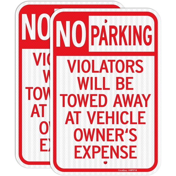 2 Pack Large No Parking Signs,8x12 Inches Violators Will Be Towed Away at Vehicle Owner's Expense Signs, Engineer Grade Reflective Aluminum, Fade Resistant,Indoor or Outdoor Use
