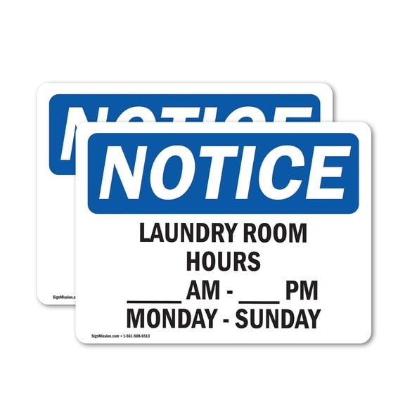 (2 Pack) Laundry Room Hours ____ Am To ____ Pm Monday OSHA Notice Sign