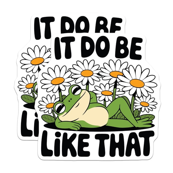 (2 Pack) It Do Be Like That Stickers - Chill Frog - Relaxing Frog Stickers- 5" On Longest Side - Sticks to Smooth Flat Surfaces - Made in USA - BMCS16521