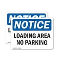 thumbnail image 1 of (2 Pack) Loading Area No Parking OSHA Notice Sign 14 Inch X 10 Inch Vinyl Label Decal Sticker Weather Resistant, UV Protected for Workplace, Business, and Construction Site, Made in the, 1 of 7