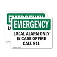 thumbnail image 1 of (2 Pack) Local Alarm Only In Case Of Fire Call 911 OSHA Emergency Sign 18 Inch X 12 Inch Plastic Sign, Weather Resistant, UV Protected for Workplace, Business, and Construction Site,, 1 of 8
