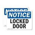 thumbnail image 1 of (2 Pack) Locked Door OSHA Notice Sign 18 Inch X 12 Inch Indoor / Outdoor Rust-Free Aluminum Metal Signs for Workplace, Workshop, and Construction Site, Made in the USA, 1 of 8