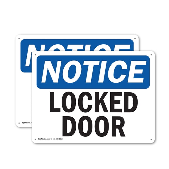 (2 Pack) Locked Door OSHA Notice Sign 18 Inch X 12 Inch Indoor / Outdoor Rust-Free Aluminum Metal Signs for Workplace, Workshop, and Construction Site, Made in the USA