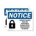 thumbnail image 1 of (2 Pack) Lockout Tagout Setup Maintenance Repair OSHA Notice Sign, 1 of 7