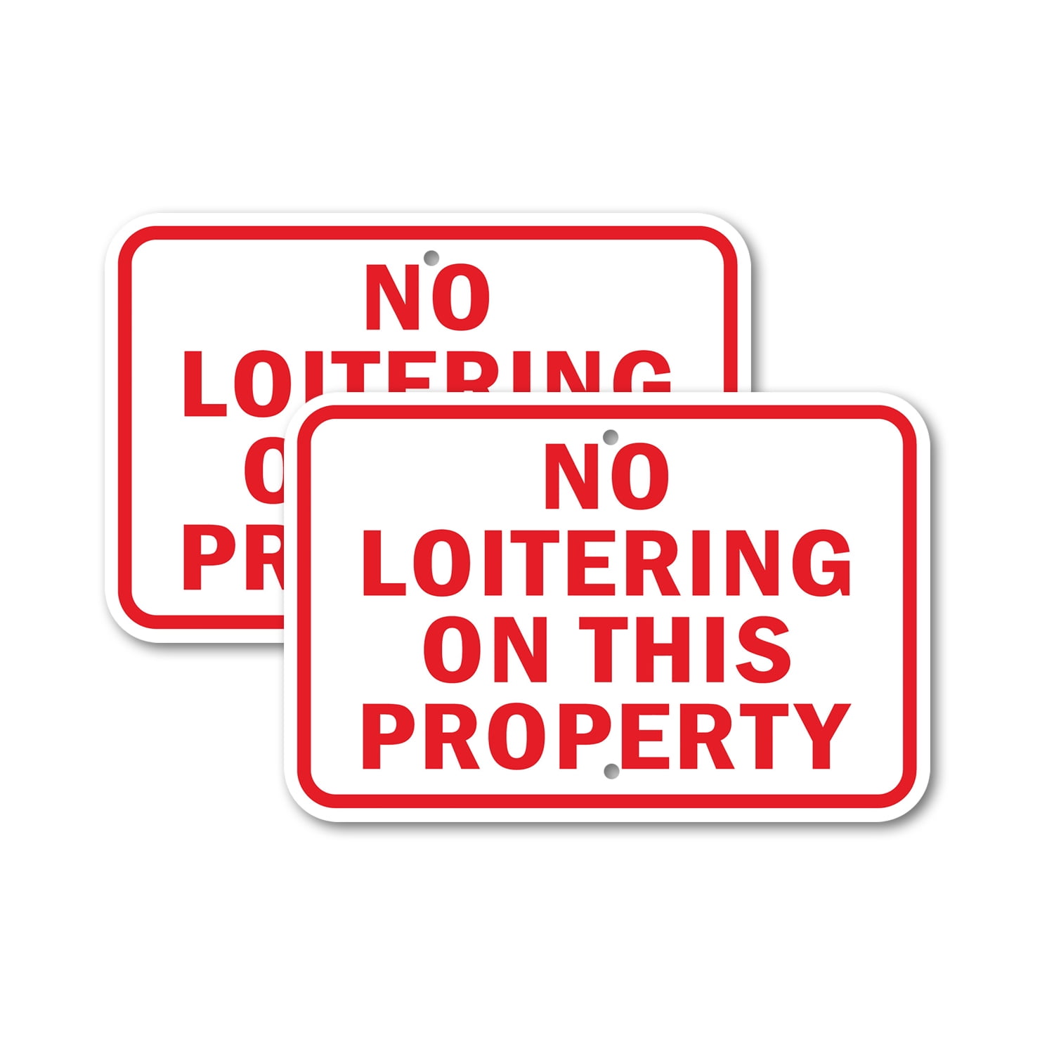 Rust Property. Sign (2 Pack) No Loitering On This Property | 18