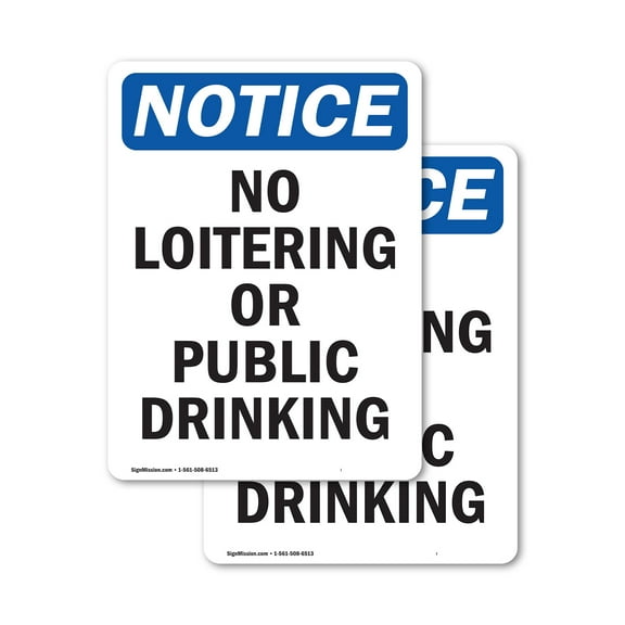 (2 Pack) No Loitering Or Public Drinking OSHA Notice Sign 5 Inch X 7 Inch Vinyl Label Decal Sticker Weather Resistant, UV Protected for Workplace, Business, and Construction Site, Made