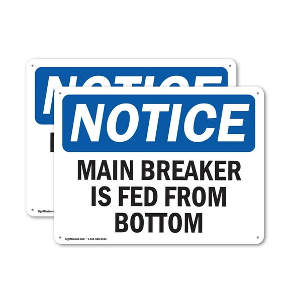 (2 Pack) Main Breaker Is Fed From Bottom OSHA Notice Sign 24 Inch X 18 Inch Plastic Sign, Weather Resistant, UV Protected for Workplace, Business, and Construction Site, Made in the USA