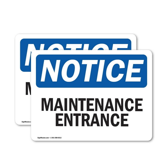 (2 Pack) Maintenance Entrance OSHA Notice Sign 10 Inch X 7 Inch Vinyl Label Decal Sticker Weather Resistant, UV Protected for Workplace, Business, and Construction Site, Made in the USA