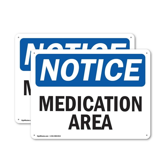 (2 Pack) Medication Area OSHA Notice Sign 14 Inch X 10 Inch Indoor / Outdoor Rust-Free Aluminum Metal Signs for Workplace, Workshop, and Construction Site, Made in the USA