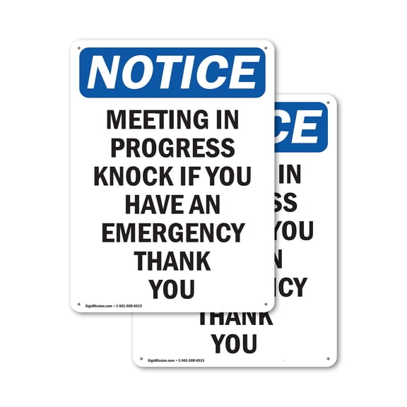 (2 Pack) Meeting In Progress Knock If You OSHA Notice Sign 10 Inch X 14 Inch Plastic Sign, Weather Resistant, UV Protected for Workplace, Business, and Construction Site, Made in the