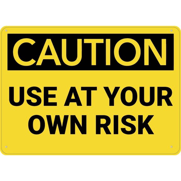 (2-Pack) Metal Tin Sign Caution Use At Your Own Risk Sign Outdoor Sign - 12 X 8 Signs For Business, Workplace, Office, Home, Delivery Signs, Road Signs, Garden Signs