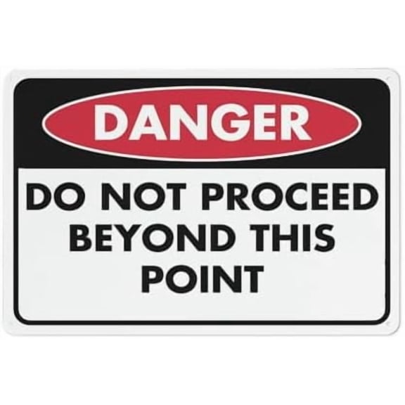 (2-Pack) Metal Tin Sign Danger Do Not Proceed Beyond This Point Sign 12X8 Signs Pre-Drilled Holes For Easy Mounting Indoor Or Outdoor Use For Fence Door Or Gate