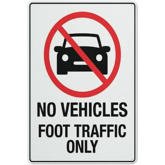 (2-Pack) Metal Tin Sign No Vehicles Foot Traffic Only Sign 12 X 8 Inches Reflective Aluminum Metal Warning Signage With Symbol For Indoor Outdoor