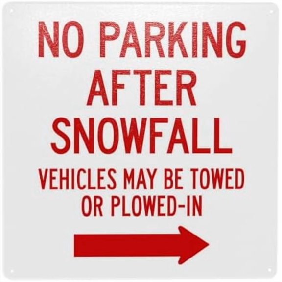 (2-Pack) Metal Tin Sign No Parking After Snowfall Vehicles May Be Towed Or Plowedin Right Arrow Cautions Sign, Warning Signs, Street Business Wall Decor 12 X 12 Inch