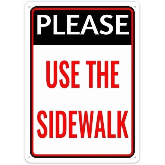 (2-Pack) Metal Tin Sign Please Use The Sidewalk Metal Rust Free Aluminum Sign, Indoor Outdoor Plaque for Fence And Yard, Pedestrian Traffic Safety Sign, 8x12 Inch