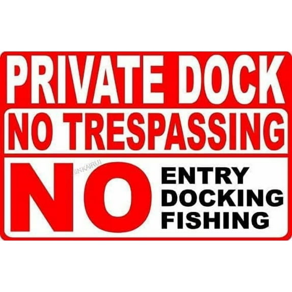 (2-Pack) Metal Tin Sign Private Dock No Trespassing Metal Sign No Fishing Docking Entry Boat Warning Sign 12X8 inch