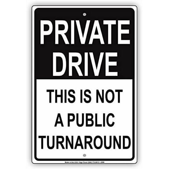 (2-Pack) Metal Tin Sign Private Drive This is Not A Public Turnaround Caution Alert Warning Notice Aluminum Metal Tin 8"x12" Sign Plate