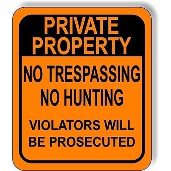 (2-Pack) Metal Tin Sign Private Property No Trespassing No Hunting Orange Sign , Indoor Outdoor Plaque for Property, Wildlife Protection Safety Sign, 8x12 Inch