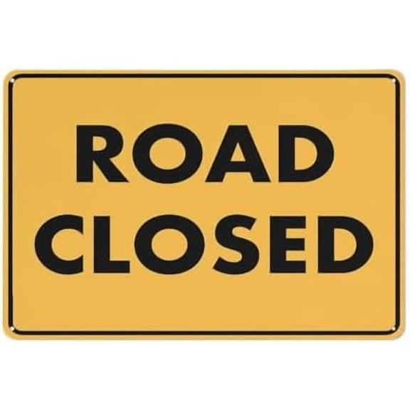 (2-Pack) Metal Tin Sign Road Closed Sign For House 12"" X 8"" Yard Sign, Premium Sun-Proof, Rust-Free