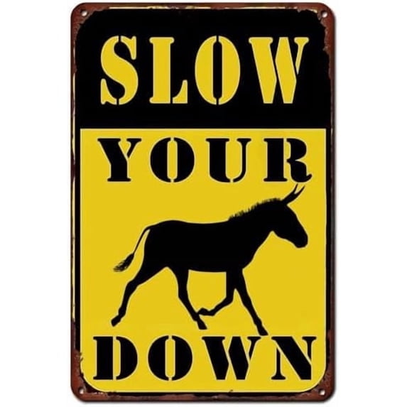 (2-Pack) Metal Tin Sign Slow Your Down Sign Durable Metal Slow Your Donkey Down sign Use Outdoor Makes a Funny Slow Down Signs for Neighborhood Road Sign 8 x 12 IN