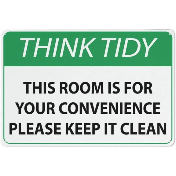(2-Pack) Metal Tin Sign Think Tidy This Room Is For Your Convenience Please Keep It Clean Sign 12X8 Inches Signs, Weather Resistant, Weatherproof, Indoor Or Outdoor