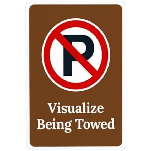 (2-Pack) Metal Tin Sign Visualize Being Towed With No Parking Symbol Warning Signs, Cautions Sign, Posted Signs for Street Business Wall Decor 8 x 12 Inch