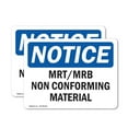 thumbnail image 1 of (2 Pack) Mrt Mrb Nonconforming Material OSHA Notice Sign 24 Inch X 18 Inch Vinyl Label Decal Sticker Weather Resistant, UV Protected for Workplace, Business, and Construction Site, Made, 1 of 7