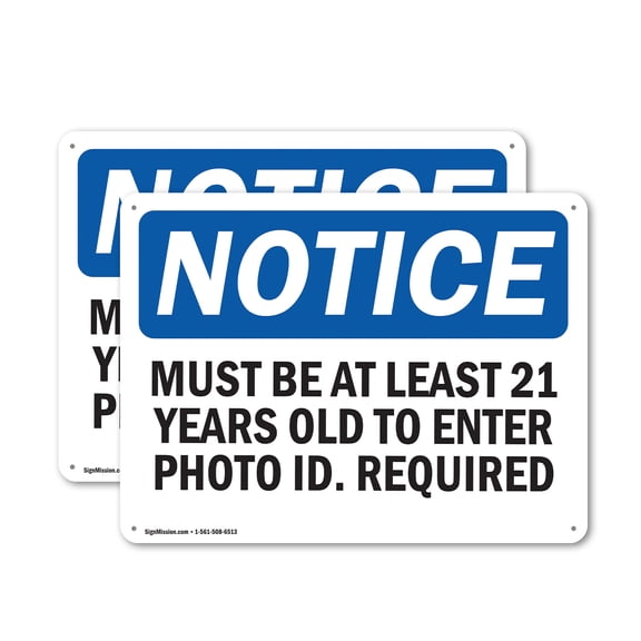 (2 Pack) Must Be At Least 21 Years Old To Enter Photo OSHA Notice Sign 24 Inch X 18 Inch Indoor / Outdoor Rust-Free Aluminum Metal Signs for Workplace, Workshop, and Construction Site,