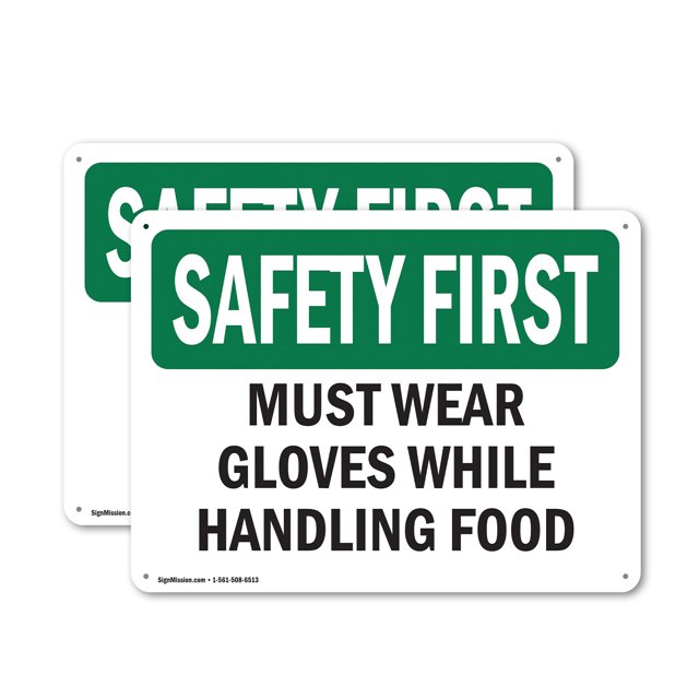 (2 Pack) Must Wear Gloves While Handling Food OSHA Safety First Sign 14