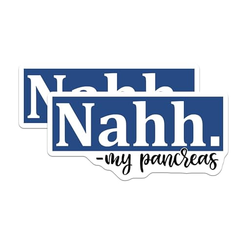 (2 Pack) Nahh My Pancreas Magnets - Funny Quote Magnets - Humorous Diabetes Awareness - 5" On Longest Side - for Cars, Fridges, Toolboxes - Made in USA - MAG3821
