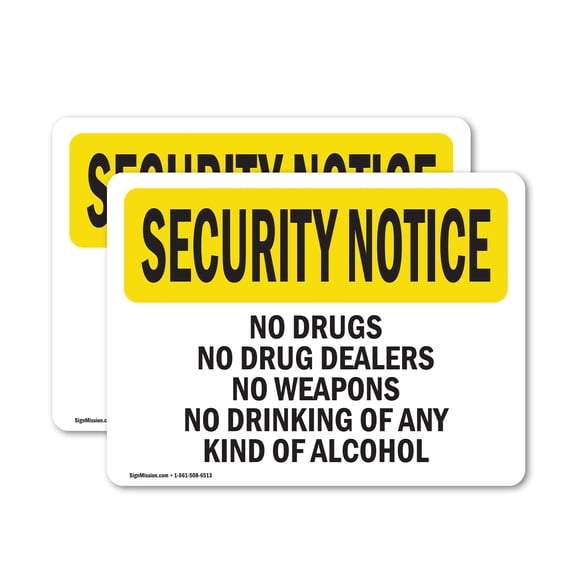 (2 Pack) No Drugs Dealers Weapons Drinking OSHA Security Notice Sign