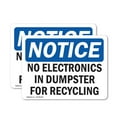 thumbnail image 1 of (2 Pack) No Electronics In Dumpster For Recycling OSHA Notice Sign, 1 of 7