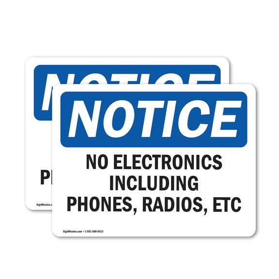 (2 Pack) No Electronics Including Phones Radios Etc OSHA Notice Sign