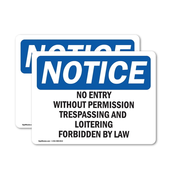 (2 Pack) No Entry Without Permission Trespassing OSHA Notice Sign