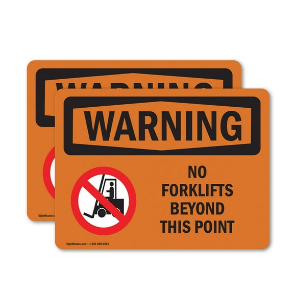 (2 Pack) No Forklifts Beyond This Point With Symbol OSHA Warning Sign