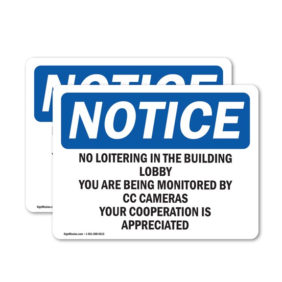 (2 Pack) No Loitering In The Building Lobby You Are OSHA Notice Sign